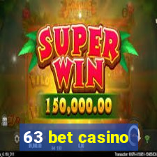 63 bet casino